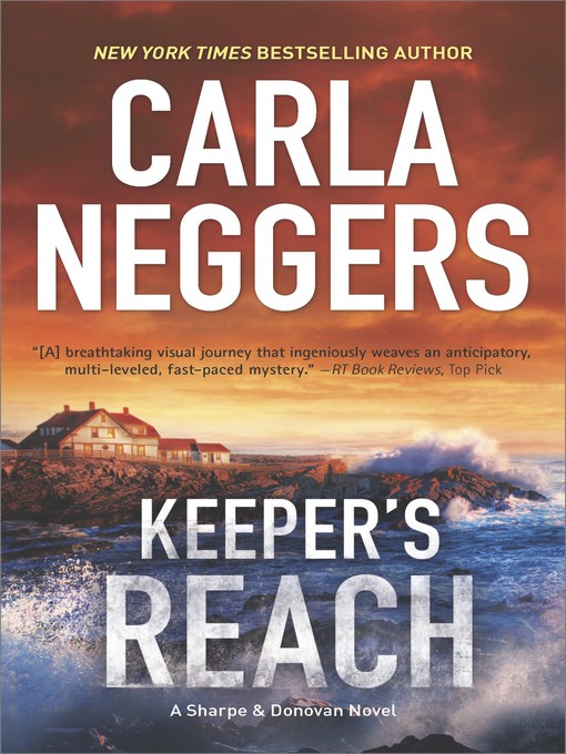 Title details for Keeper's Reach by Carla Neggers - Available